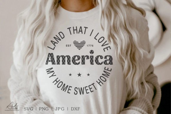 4th of July SVG: America Home Sweet Home Graphics