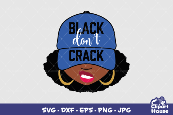 Black Dont Crack Cap Woman Graphics for Crafts