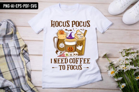 Hocus Pocus I Need Coffee to Focus Graphics