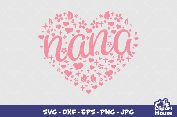 Nana Heart Text: Graphics for Crafts & Content Publishing