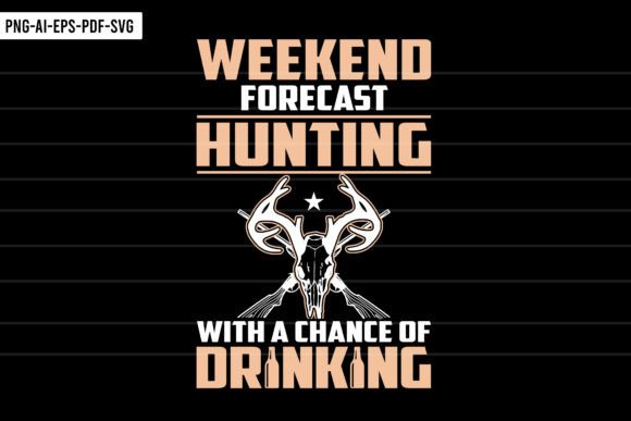 Weekend Forecast Hunting SVG: Graphics & Print Templates